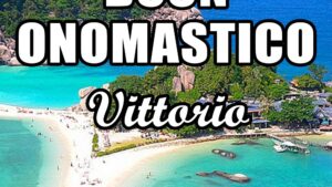 buon onomastico vittorio 21 maggio