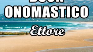 buon onomastico ettore 20 giugno
