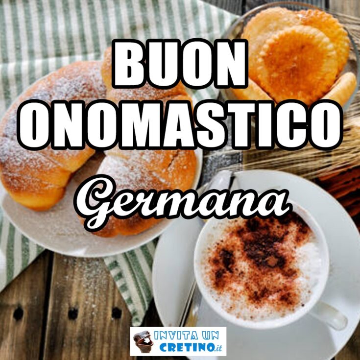 buon onomastico germana 15 giugno