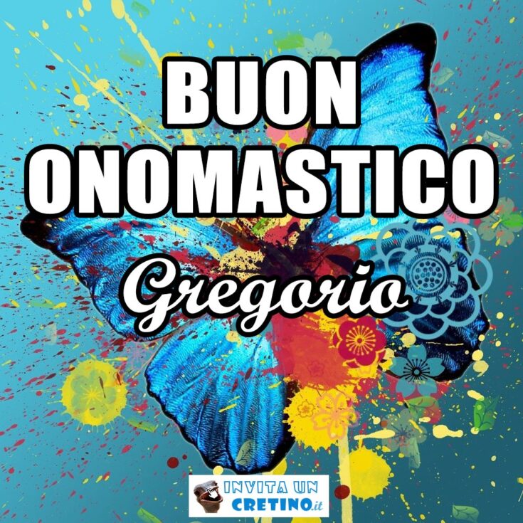 buon onomastico gregorio 18 giugno