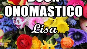 buon onomastico lisa 26 giugno