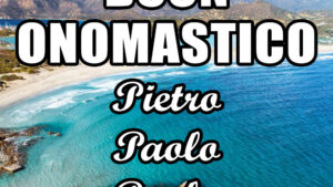 buon onomastico pietro paolo paola 29 giugno