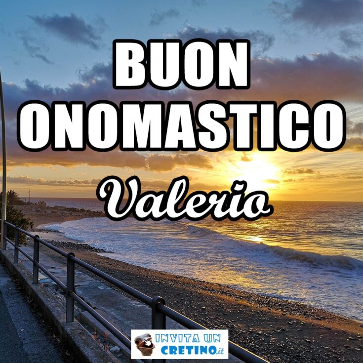 buon onomastico valerio 14 giugno