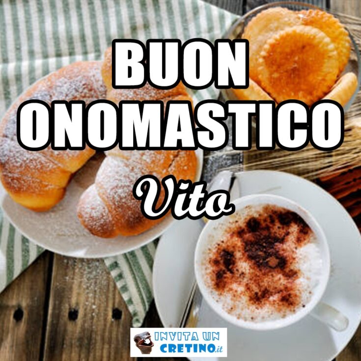 buon onomastico vito 15 giugno