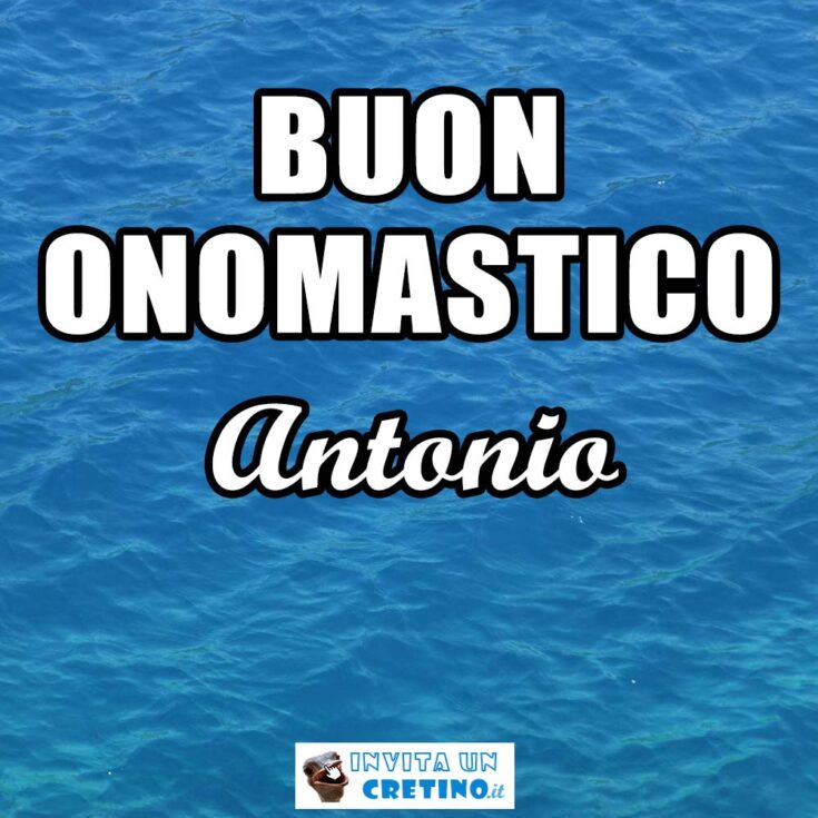 buon onomastico antonio 5 luglio