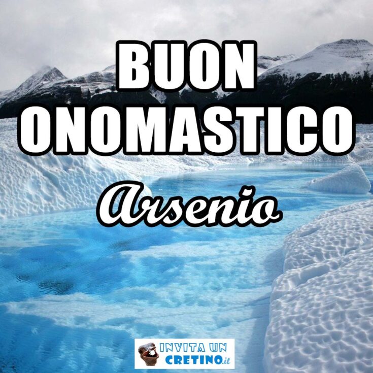 buon onomastico arsenio 19 luglio