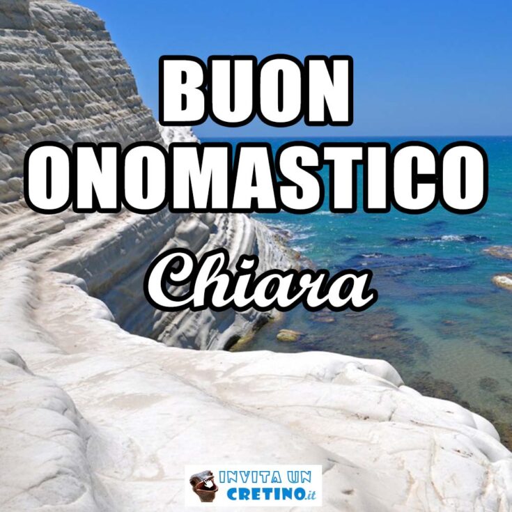 buon onomastico chiara 11 agosto