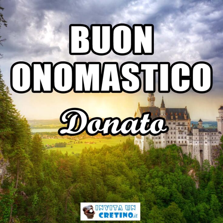 buon onomastico donato 7 agosto