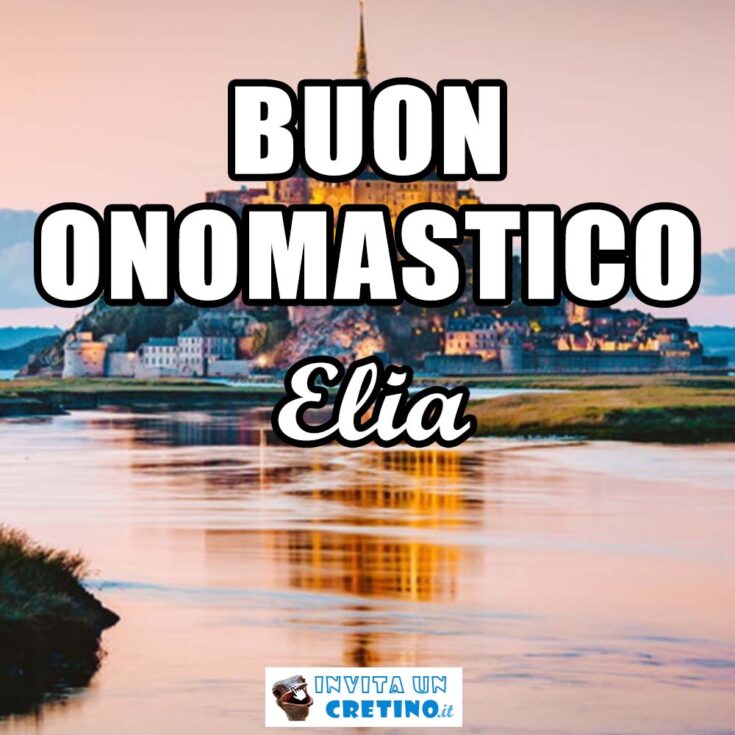 buon onomastico elia 20 luglio