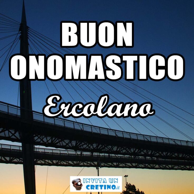 buon onomastico ercolano 12 agosto