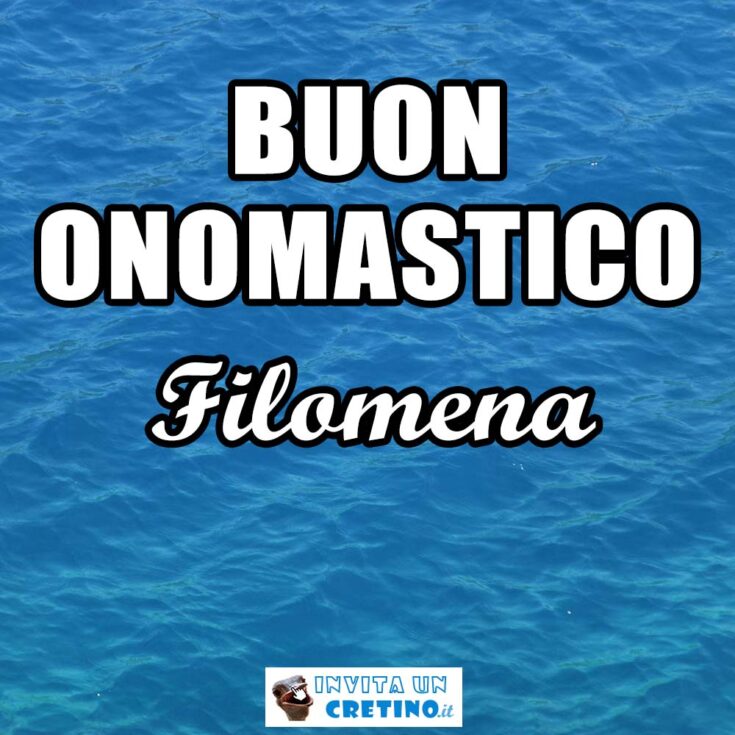 buon onomastico filomena 5 luglio