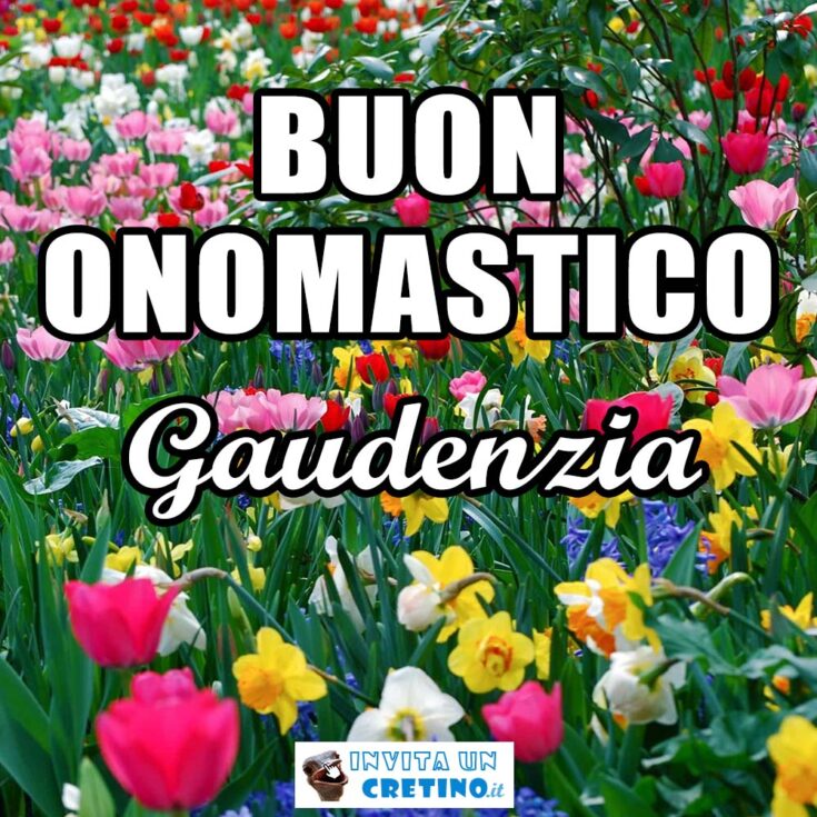 buon onomastico gaudenzia 30 agosto