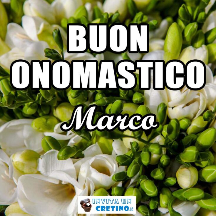 buon onomastico marco 25 luglio