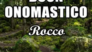buon onomastico rocco 16 agosto