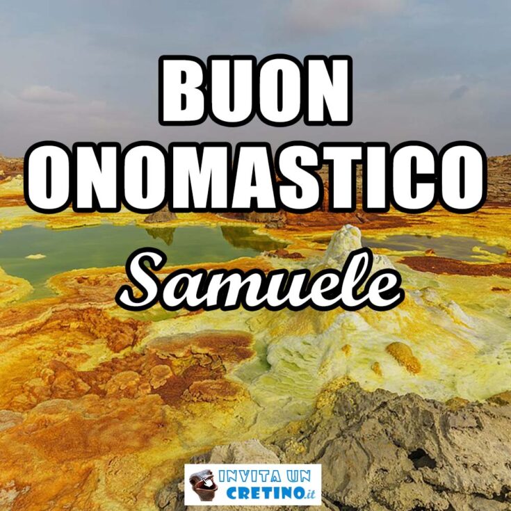 buon onomastico samuele 20 agosto