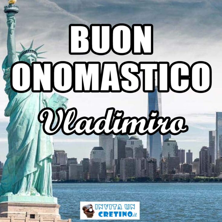 buon onomastico vladimiro 15 luglio