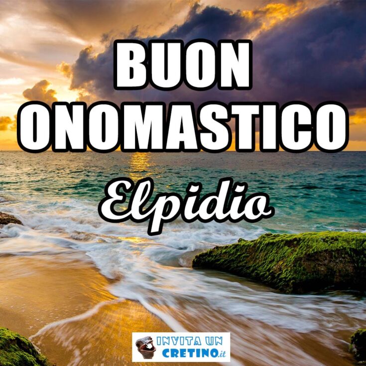 buon onomastico elpidio 2 settembre