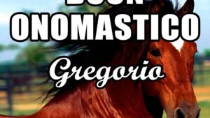 buon onomastico gregorio 3 settembre