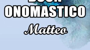 buon onomastico matteo 21 settembre