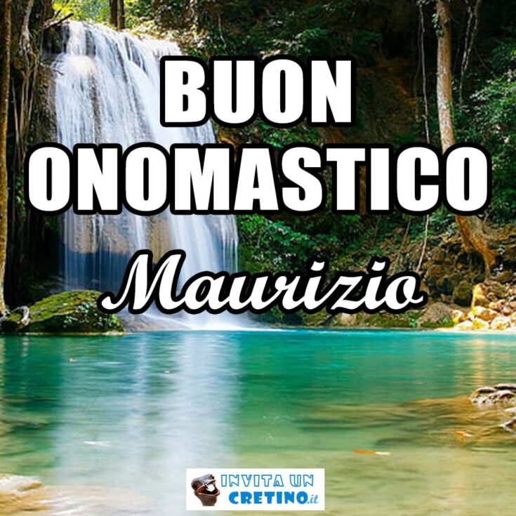 buon onomastico maurizio 22 settembre