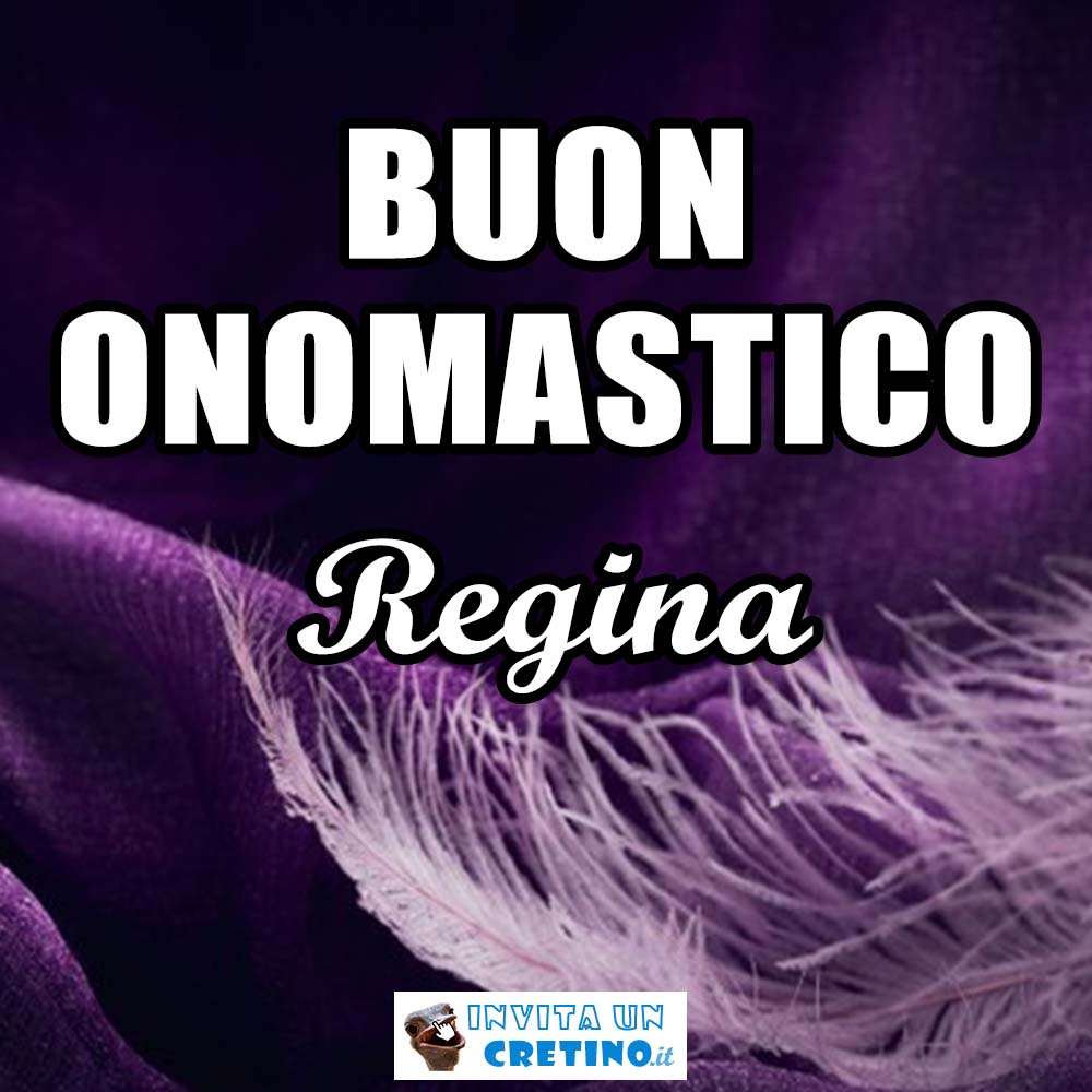 buon onomastico regina 7 settembre