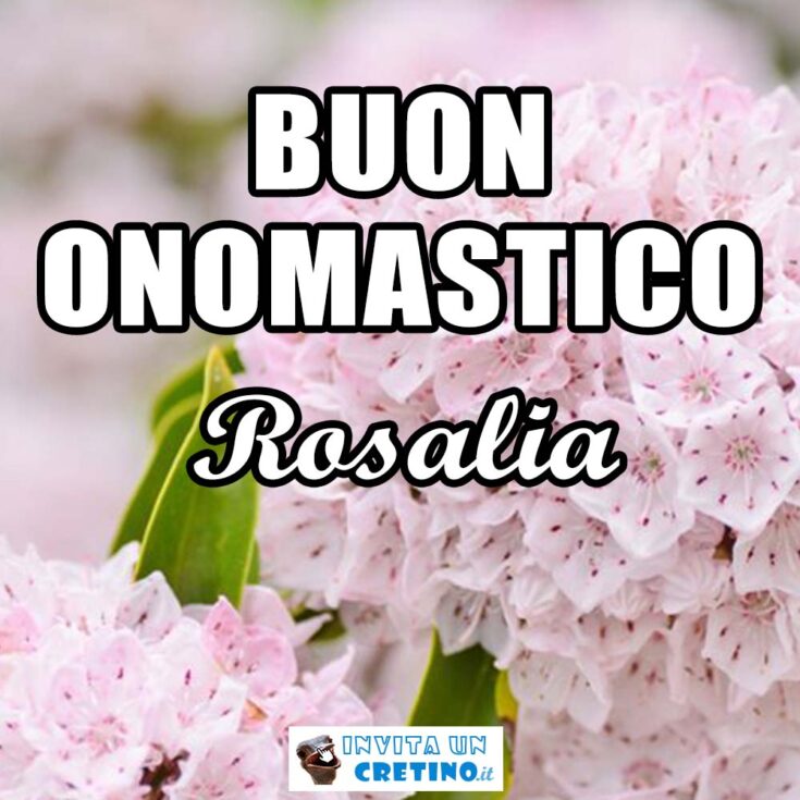 buon onomastico rosalia 4 settembre