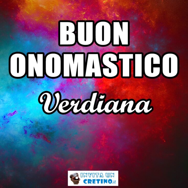 buon onomastico verdiana 1 febbraio