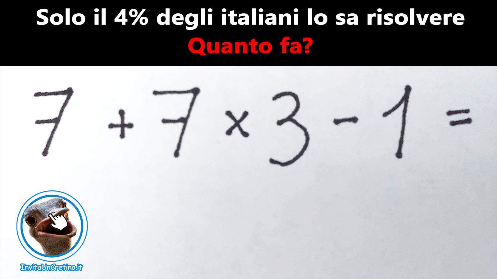 indovinello di matematica quanto fa addizione e moltiplicazione