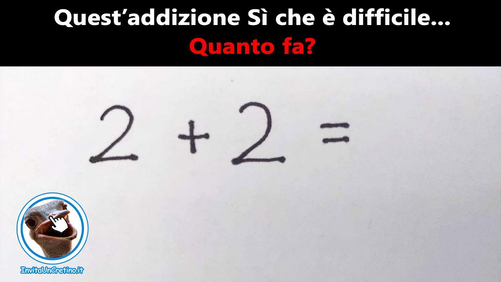 indovinello di matematica quanto fa due piu due