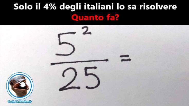 quanto fa 5 alla 1 2