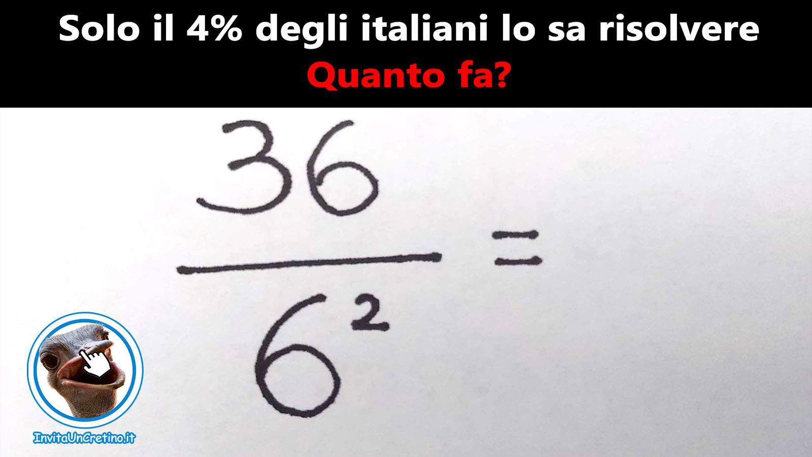 indovinello di matematica quanto fa potenza frazione multiplo sei