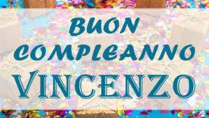 compleanno vincenzo 3